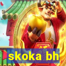 skoka bh